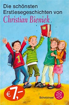 Die schönsten Erstlesegeschichten von Christian Bieniek