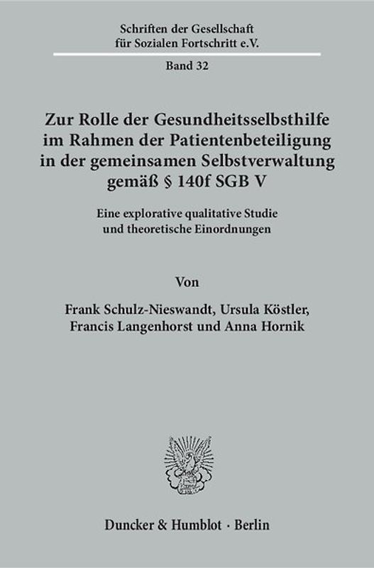 Zur Rolle der Gesundheitsselbsthilfe im Rahmen der Patientenbeteiligung in der gemeinsamen Selbstverwaltung gemäß § 140f SGB V.