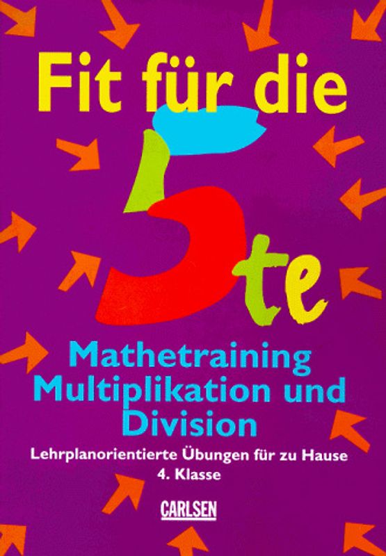 Mathetraining. Multiplikation und Division