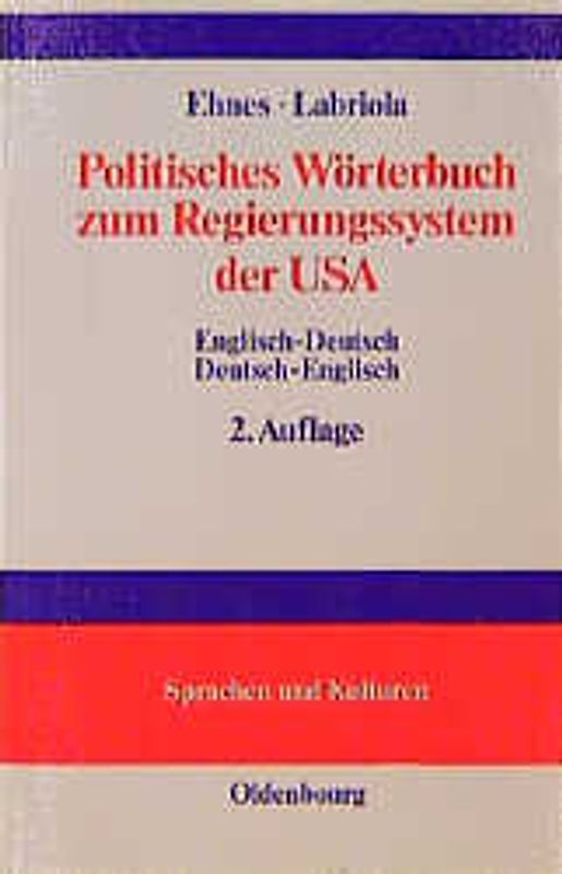 Politisches Wörterbuch zum Regierungssystem der USA. Englisch-Deutsch /Deutsch-Englisch