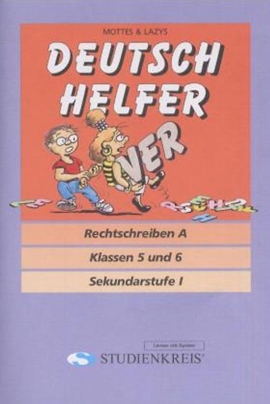 Deutsch Helfer "Rechtschreiben A". Klassen 5 und 6, mit Lösungsheft