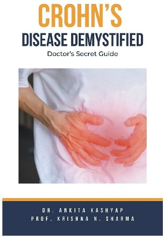 Crohn's Disease Demystified Doctors Secret Guide