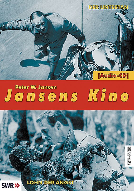 Jansens Kino. Eine Geschichte des Kinos in 100 Filmen / Der Untertan /Lohn der Angst (Le Salaire de la peur)