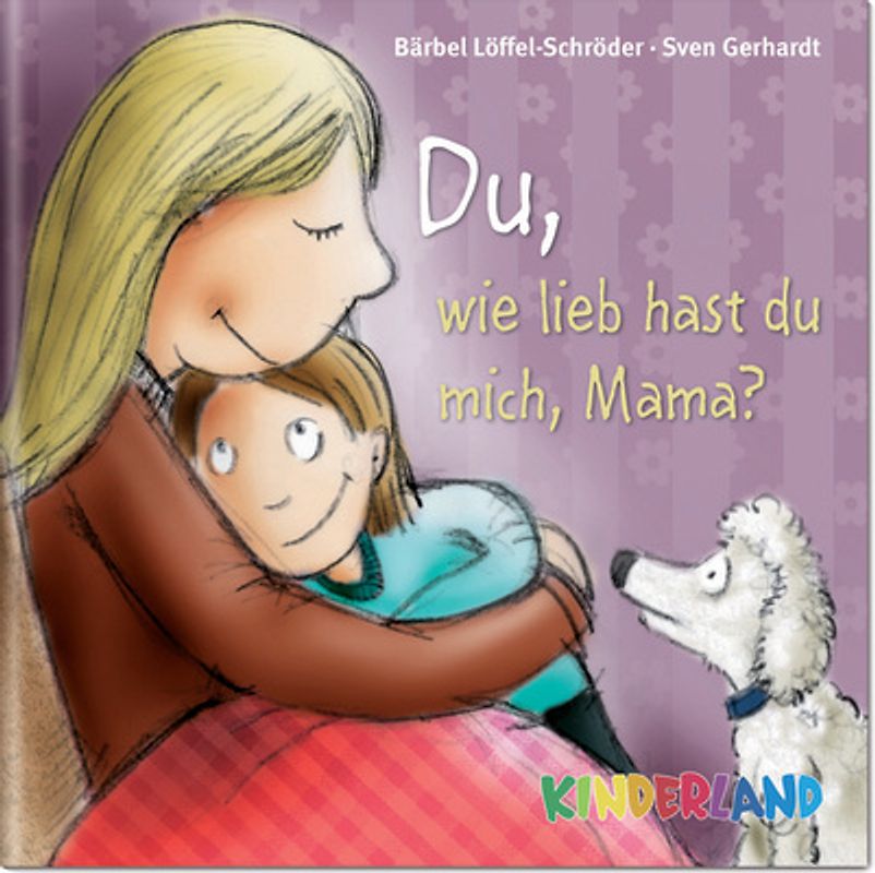 Du, wie lieb hast du mich, Mama?
