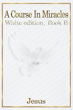 A COURSE IN MIRACLES