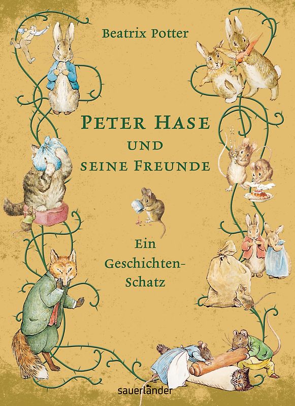 Peter Hase und seine Freunde Ein Geschichten-Schatz