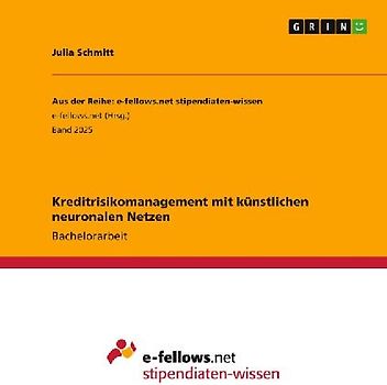 Kreditrisikomanagement mit künstlichen neuronalen Netzen