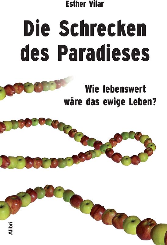 Die Schrecken des Paradieses