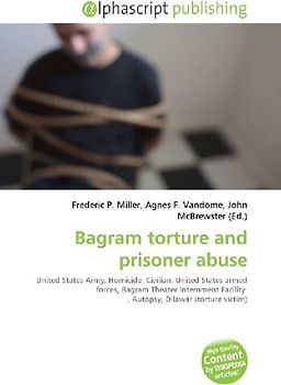 Bagram torture and prisoner abuse