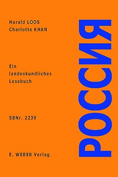 Rossija - Russland. Ein landeskundliches Lesebuch