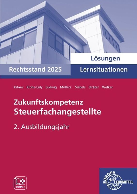 Lösungen zu 74849 Zukunftskompetenz Steuerfachangestellte Lernsituationen 2. Ausbildungsjahr