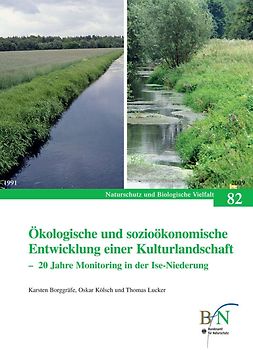 Ökologische und sozioökonomische Entwicklung einer Kulturlandschaft – 20 Jahre Monitoring in der Ise-Niederung