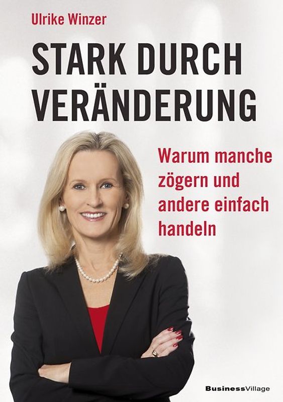 Stark durch Veränderung