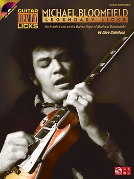 Mike Bloomfield - Legendary Licks: An Inside Look at the Guitar Style of Mike Bloomfield (Guitar Legendary Licks) - Celentano, Dave