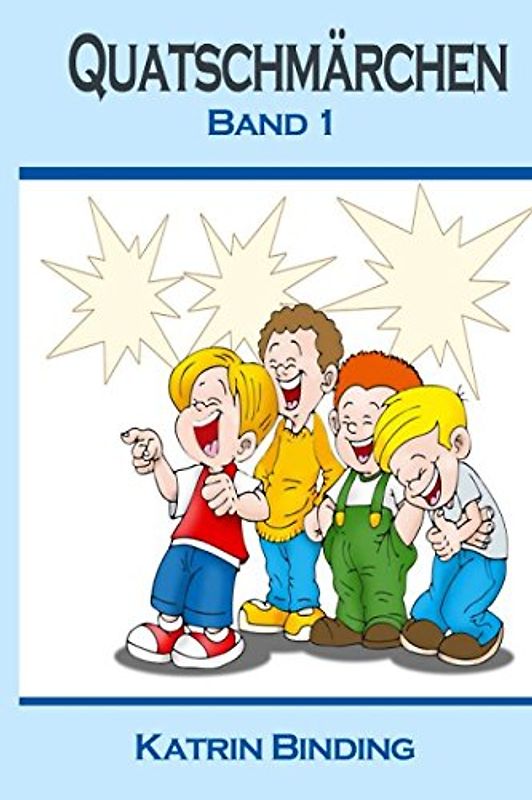Quatschmärchen: Band 1