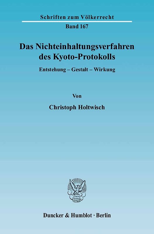 Das Nichteinhaltungsverfahren des Kyoto-Protokolls.