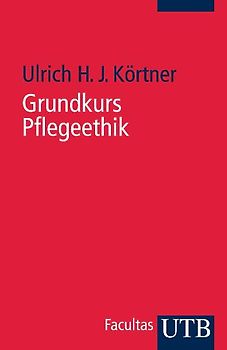 Grundkurs Pflegeethik