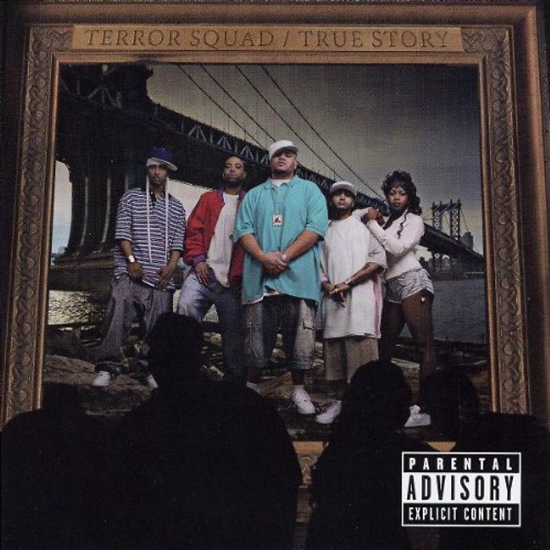 Terror Squad - True Story