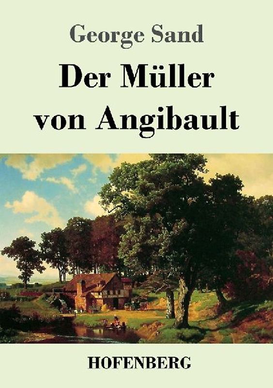 Der Müller von Angibault