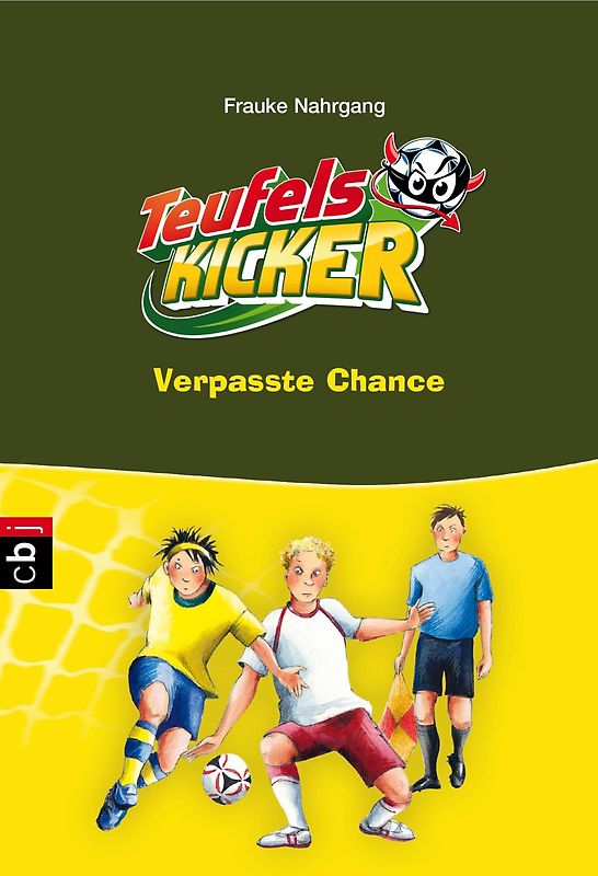 Die Teufelskicker - Verpasste Chance. Band 11