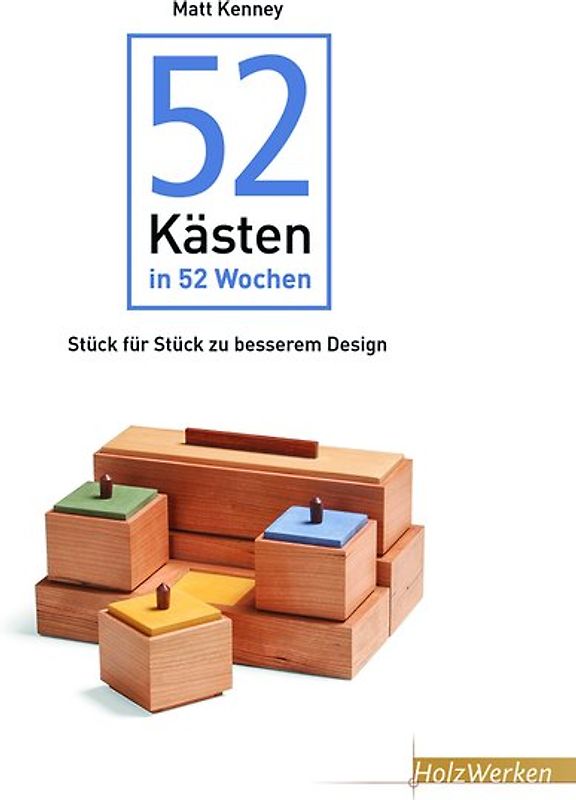 52 Kästen in 52 Wochen