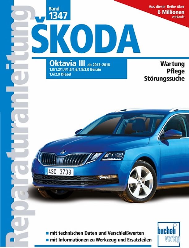 Skoda Octavia III Kombi Modelljahre 2013, 2014, 2015, 2016, 2017, 2018
