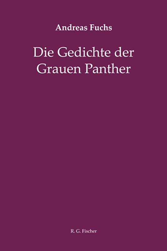 Die Gedichte der Grauen Panther