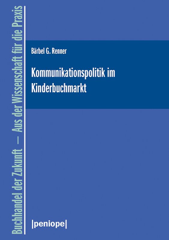 Kommunikationspolitik im Kinderbuchmarkt
