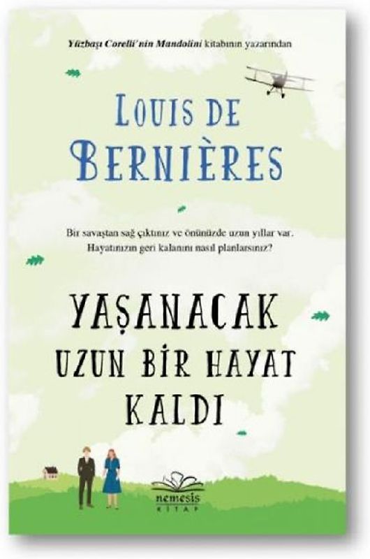 Yasanacak Uzun Bir Hayat Kaldi