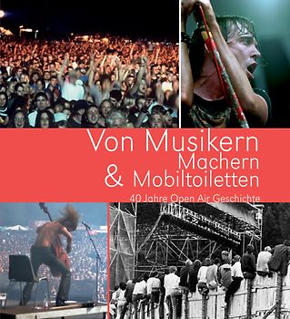 Von Musikern, Machern & Mobiltoiletten