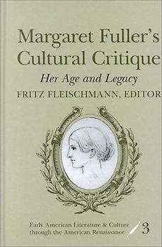 Margaret Fuller’s Cultural Critique