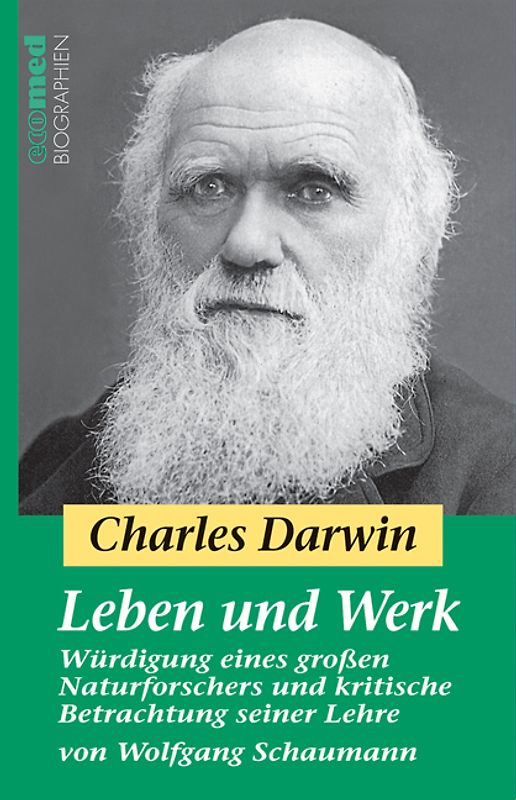 Charles Darwin - Leben und Werk