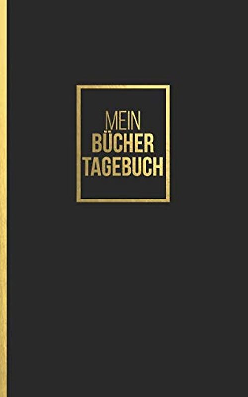 Mein Bücher Tagebuch: Personalisiertes Lesejournal mit durchdachten Blanko Vorlagenseiten für leidenschaftliche Vielleser und Buchliebhaber. ... lesen wollen, in Ihrem privaten Lesejournal.