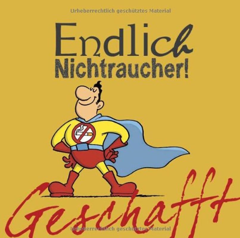 Geschafft! Endlich Nichtraucher!