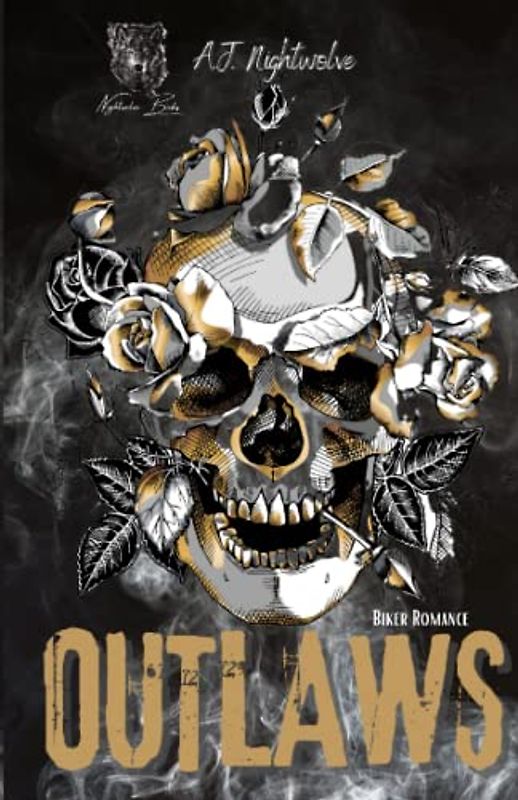 Outlaws - Book 1 (Inferno Outlaws MC, Band 1)