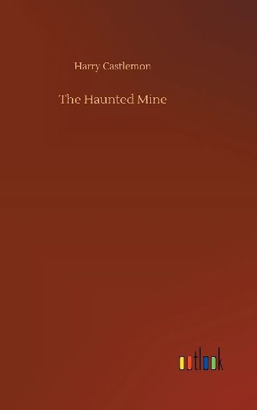 The Haunted Mine