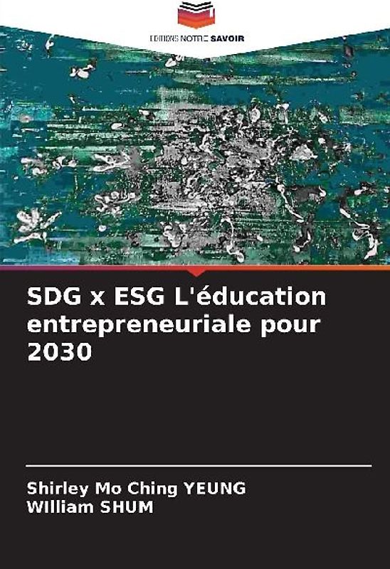 SDG x ESG L'éducation entrepreneuriale pour 2030