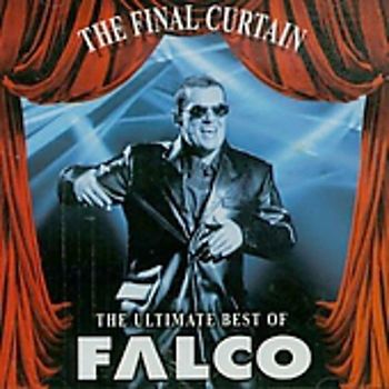 Falco - The Final Curtain - The Ultimate Best Of