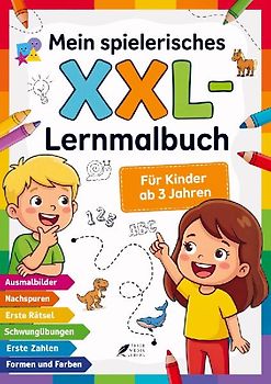 Mein spielerisches XXL-Lernmalbuch für Kinder ab 3 Jahren