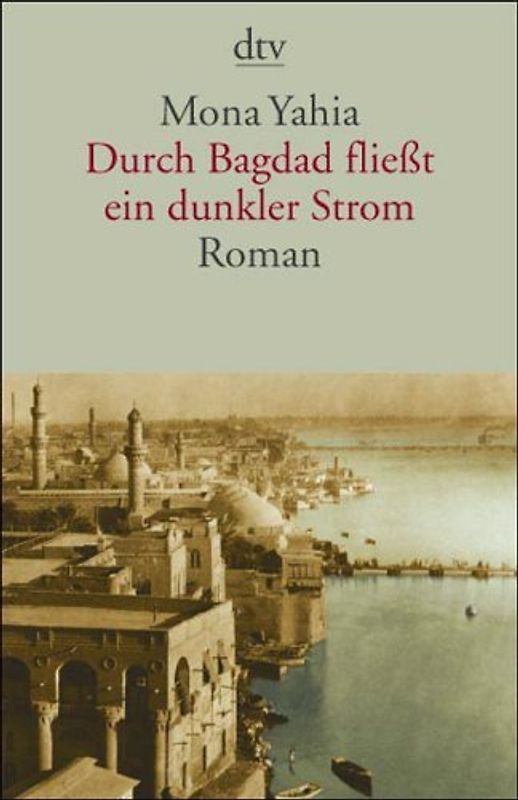 Durch Bagdad fließt ein dunkler Strom