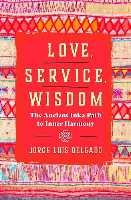 Love, Service, Wisdom