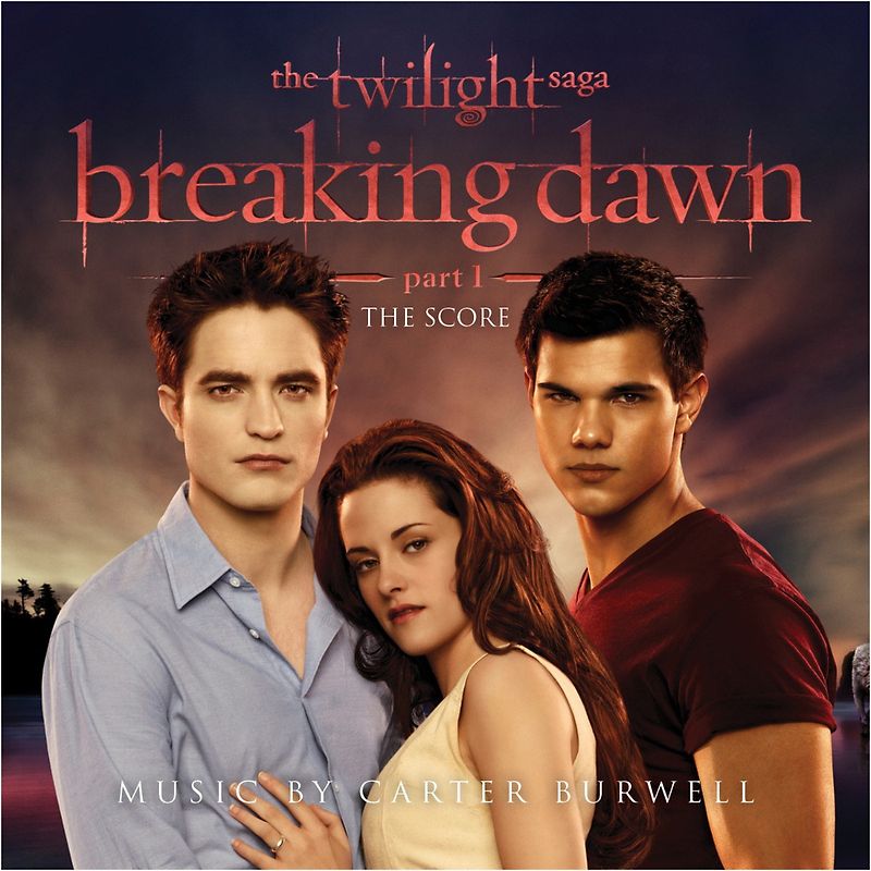 Carter (Composer)  Burwell - Breaking Dawn-Part1-Twilight Saga (the Score) [Soundtrack]