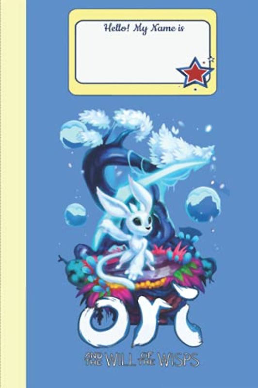 Ori Notebook Merch for Women Men Teen: Ori and the Will of the Wisps Art | Fanart |Gamer Journal | Diary | Notepad book | Planner Book Gamers | ... Thick Blank ... 6x9 inches (114 Pages)