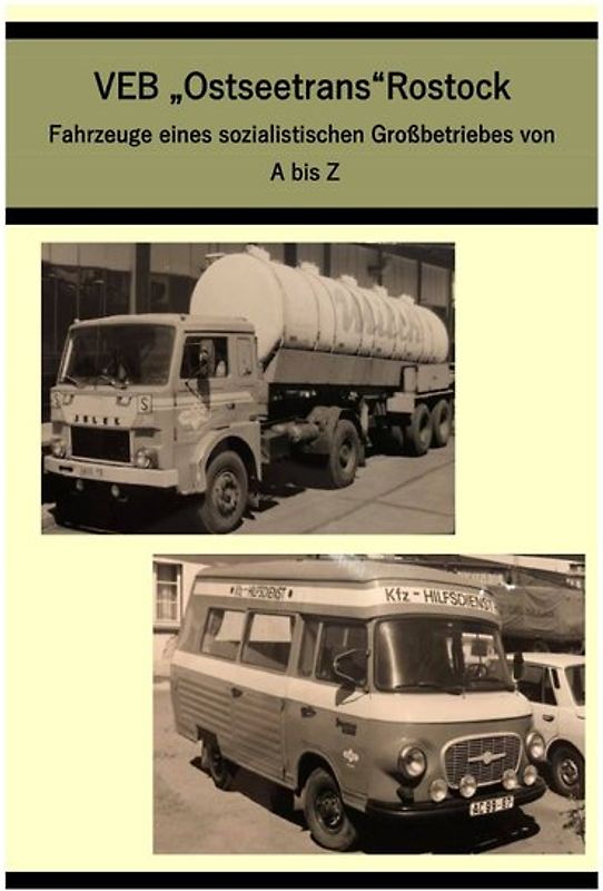 Lexikon des Kraftverkehr Kombinat "Ostseetrans" Rostock