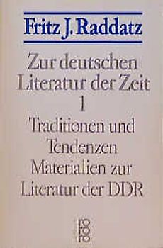 Zur deutschen Literatur der Zeit 1: Traditionen und Tendenzen