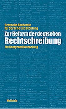 Zur Reform der deutschen Rechtschreibung