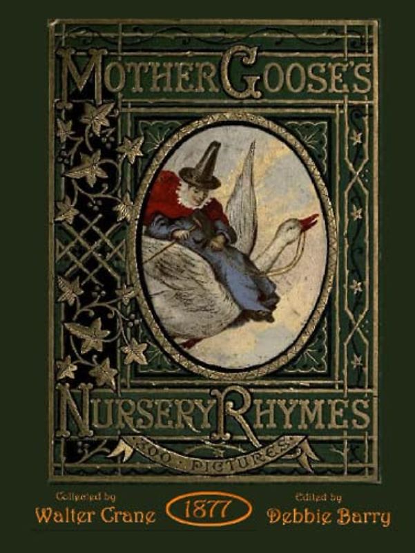 Mother Goose’s Nursery Rhymes