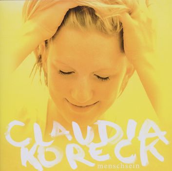 Claudia Koreck - Menschsein
