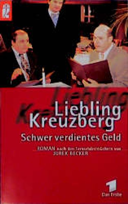 Liebling Kreuzberg - Schwer verdientes Geld