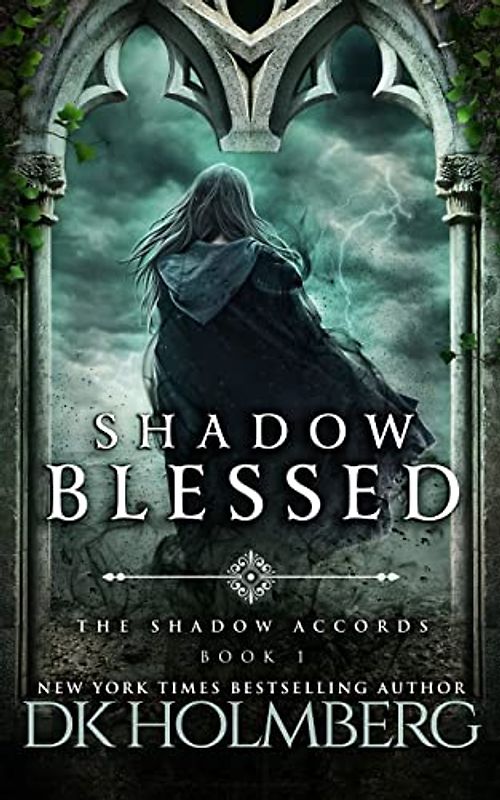 Shadow Blessed (The Shadow Accords, Band 1)